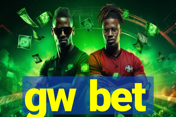 gw bet
